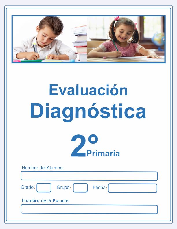 Examen Evaluación Diagnóstica Segundo Grado