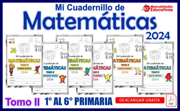 Mi Cuadernillo de Matemáticas 1° al 6° Grado Tomo II