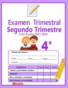 Examen Trimestral Segundo Trimestre 4° Grado 2024