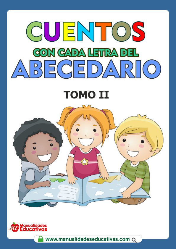 CUENTOS CON CADA LETRA DEL ABECEDARIO