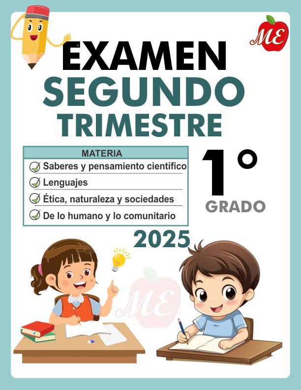 EXAMEN SEGUNDO TRIMESTRE 1° 2025